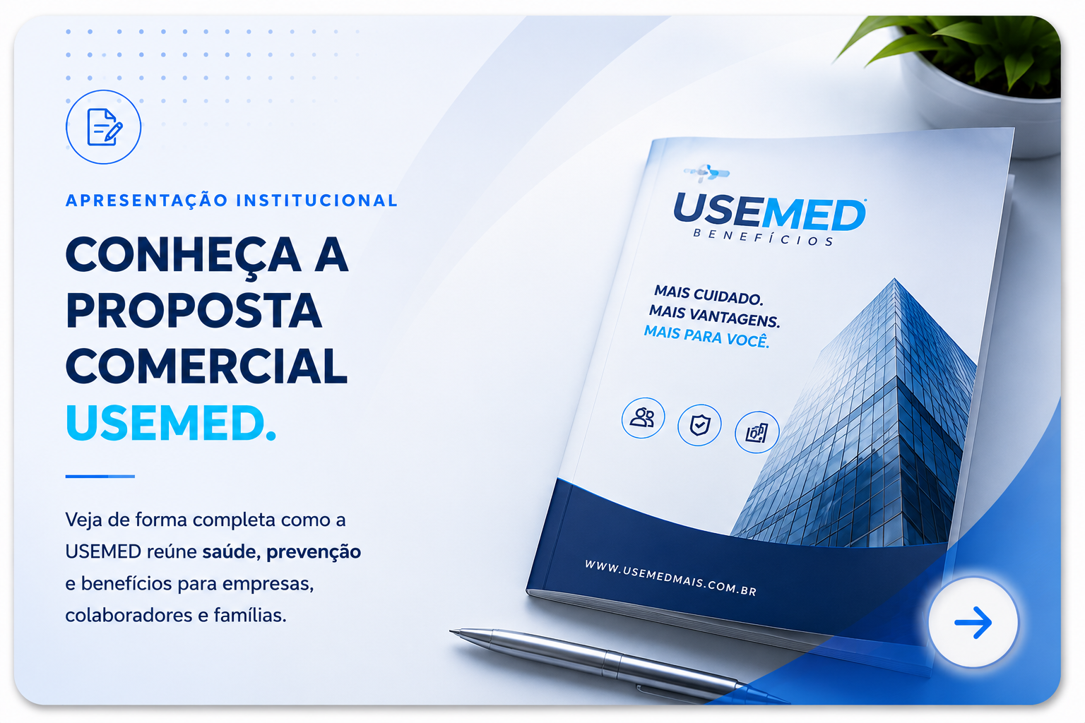 Conheça a proposta comercial USEMED