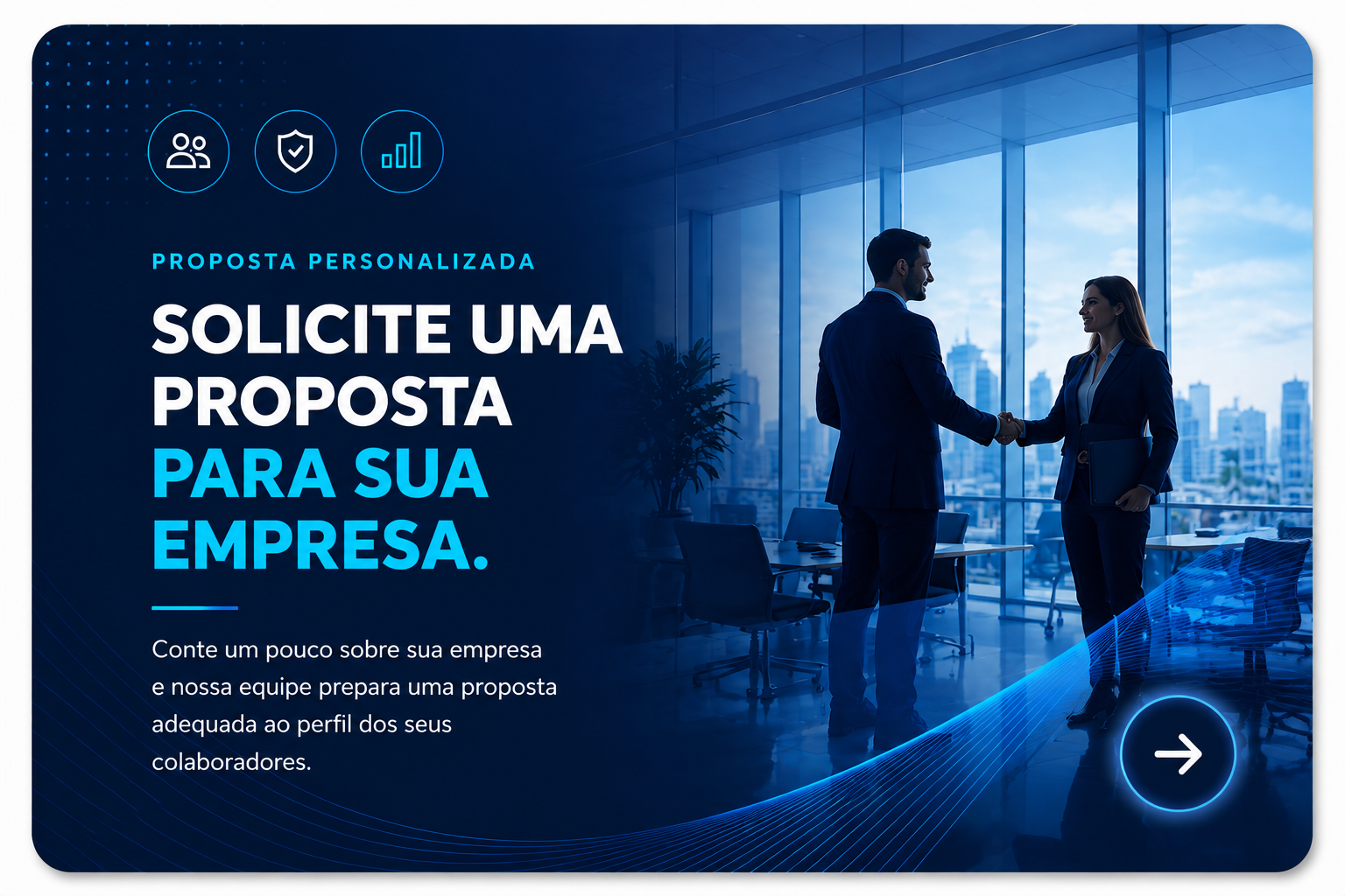 Solicite uma proposta personalizada para sua empresa